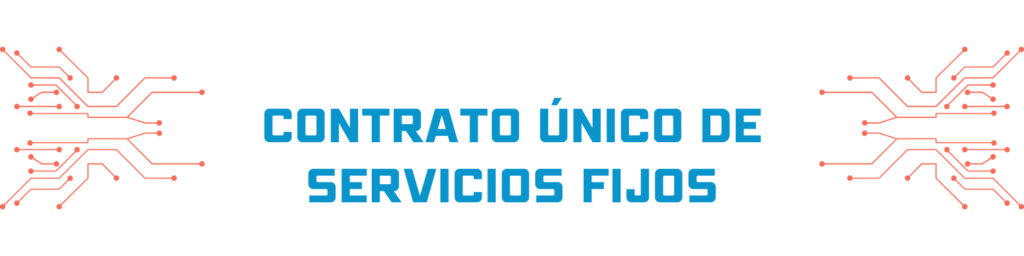 contrato único de servicios fijos